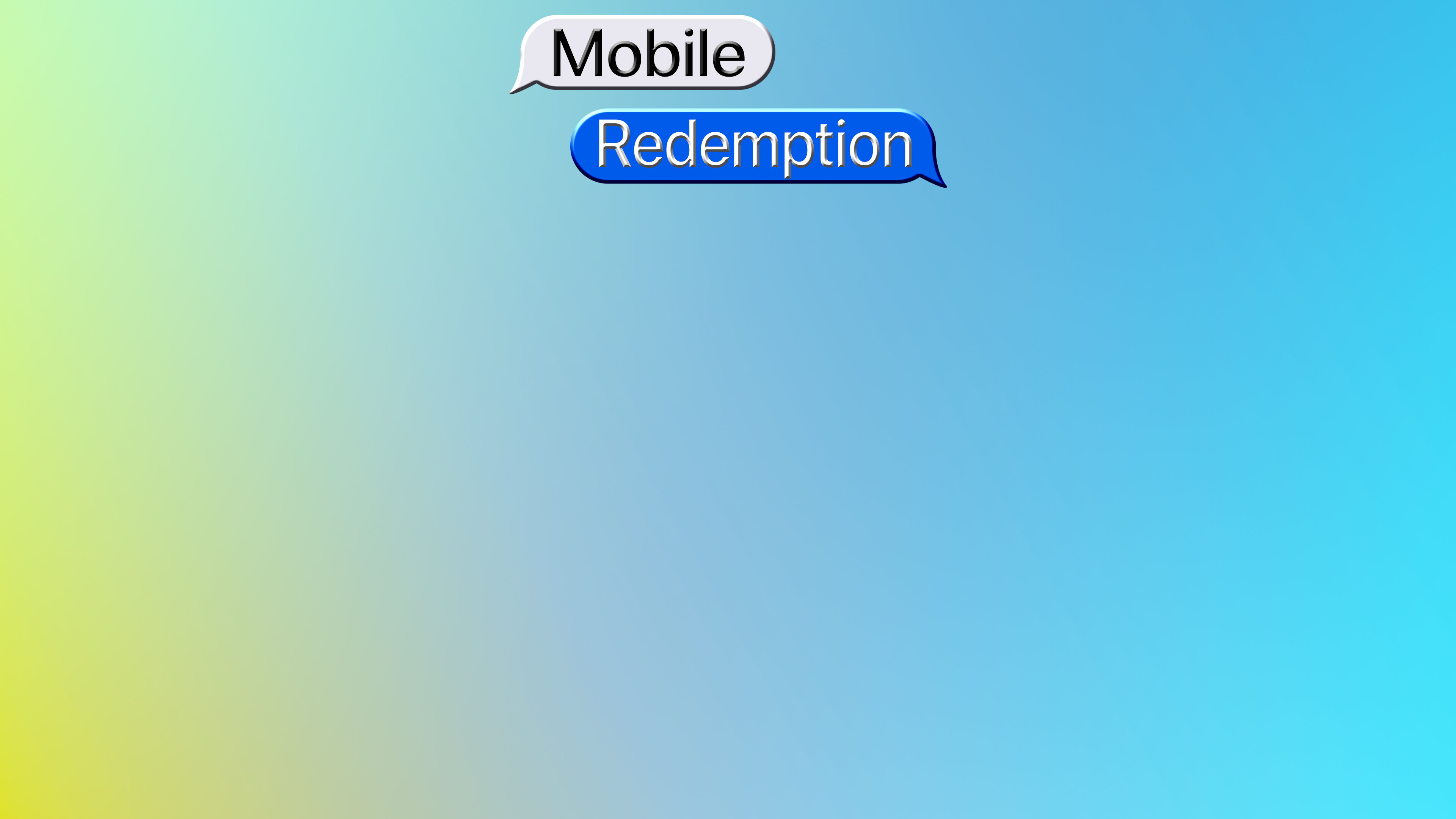 Mobile Redemption