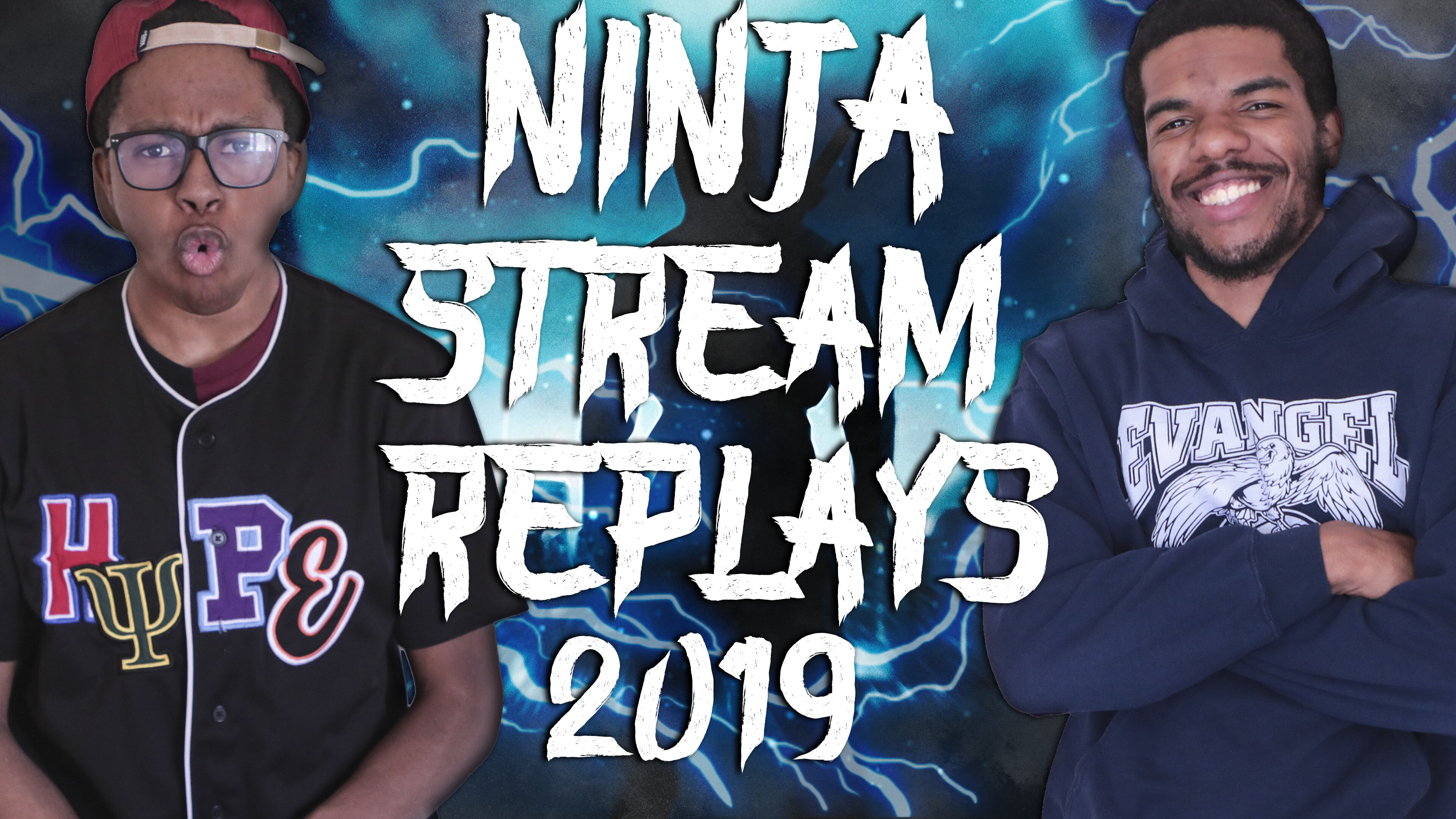 2019 Ninja Stream Replays