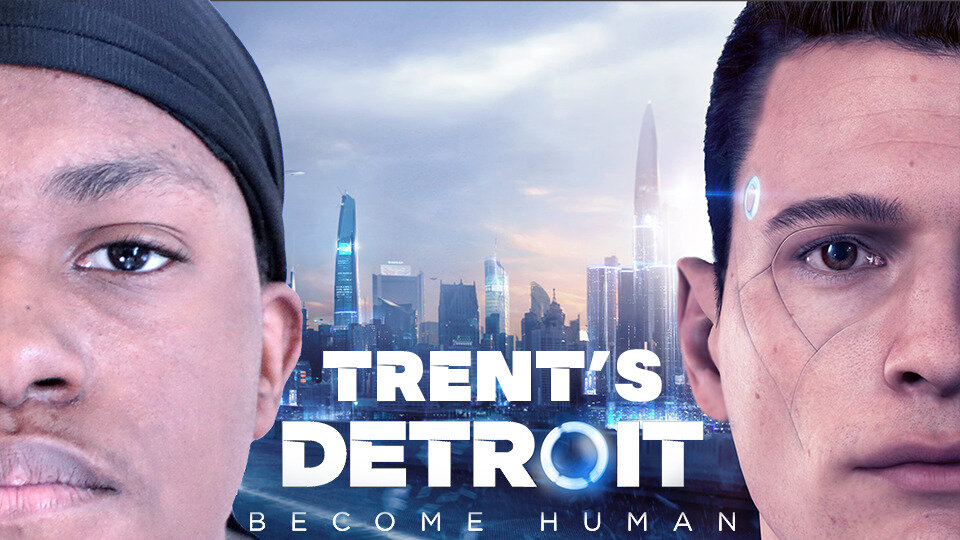 Trent's Detroit: Becoming Human Walkthrough