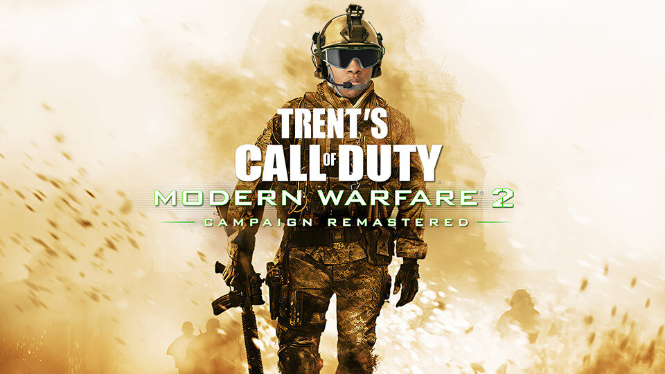 Trent's Modern Warfare 2 Remastered Campaign